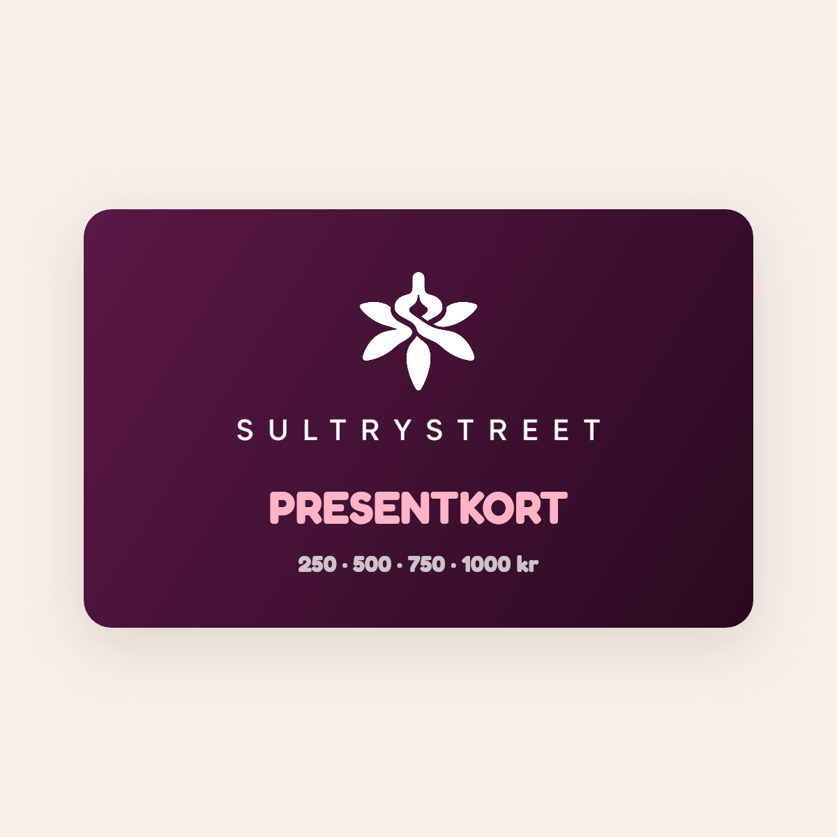 SultryStreet presentkort